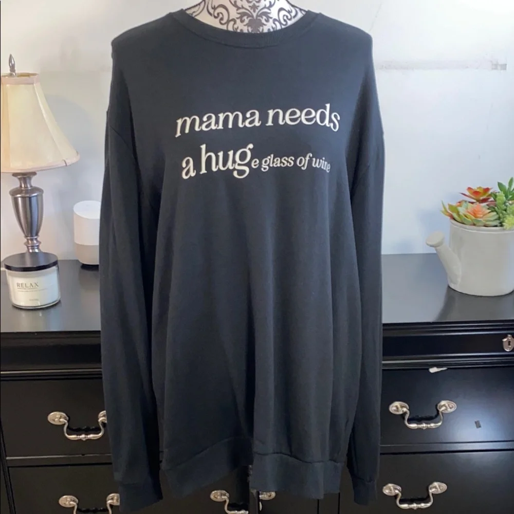 Little Trouble Graphic Sweatshirt Mama Needs A Huge glass Of Wine Size XL